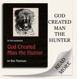 God Created Man the Hunter